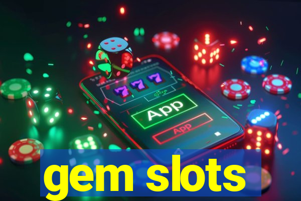 gem slots